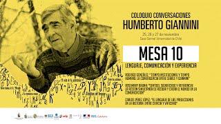 Lenguaje, comunicación y experiencia: Mesa 10 Coloquio Conversaciones Humberto Giannini