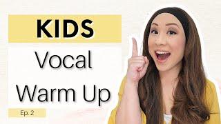 Kids Vocal Warm Up Episode 2