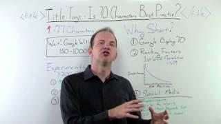 Title Tags - Is 70 Characters the Best Practice? - Whiteboard Friday