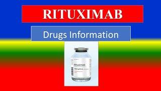 RITUXIMAB  - -- Generic Name , Brand Names, Precautions ,  How to use,  Side Effects