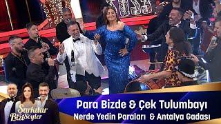 PARA BİZDE & ÇEK TULUMBAY & NEREDE YEDİN PARALARI & ANTALYA GADASI