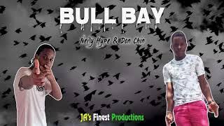 Don chin & Neily hype -Bull Bay ( Official Audio ) Eastsyde