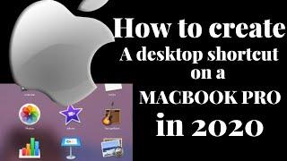 How to create a desktop shortcut on a macbook pro in 2020