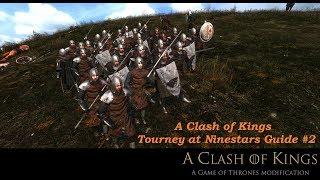 Tourney at Ninestars Quest. A Clash Of Kings 6.2(ACOK 6.2) #2