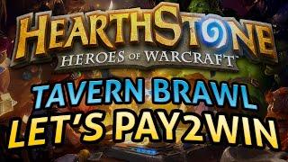 Hearthstone: Let's Pay-2-Win the latest Tavern Brawl