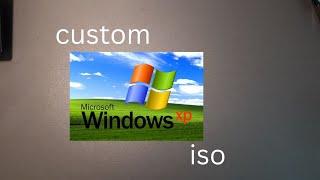 Make a custom/unofficial Windows XP ISO