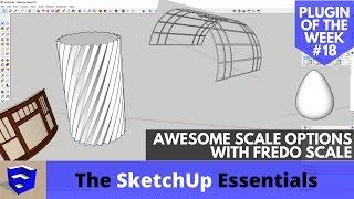 New SketchUp Scaling Options with Fredo Scale - SketchUp Plugin of the Week #18