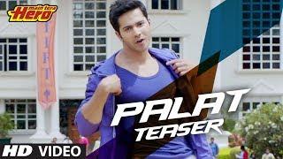 "Main Tera Hero" Palat - Tera Hero Idhar Hai Song Teaser | Arijit Singh | Varun Dhawan, Nargis