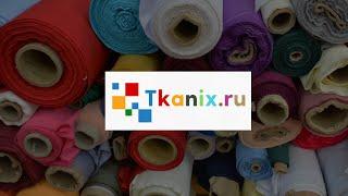 Обзор магазина уличных тканей и фурнитуры Tkanix