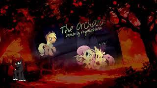 Darkfic: The Orchard #mlp #fanfiction #horrorstory