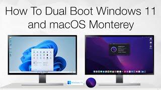 How To Dual Boot Windows 11 and macOS Monterey | Step By Step | Hackintosh | Ryzentosh