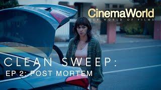 CLEAN SWEEP: POST MORTEM | EP 2 | CINEMAWORLD