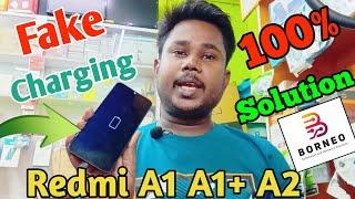 Redmi A1 A2 Fake Charging Problem Solution || Redmi A1 Plus Charging Problem