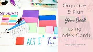 Plan Your Novel Using Index Cards \\ Preptober