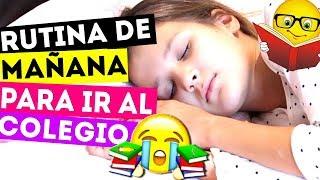 RUTINA DE MAÑANA PARA IR AL COLEGIO | Daniela Golubeva