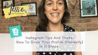 Instagram Tips And Tricks: How To Grow Your Profile (Honestly) In 11 Steps