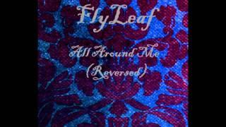 Flyleaf - All Around Me Acoustics Reversed