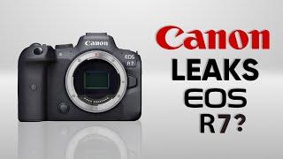 Canon EOS R7 Latest Leaks & Rumors