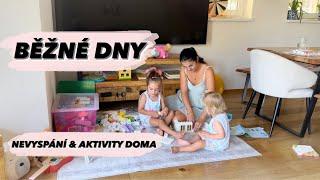 Běžné dny, aktivity doma & nevyspání | VLOG