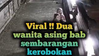 Viral !! Dua wanita asing bab sembarangan kerobokan