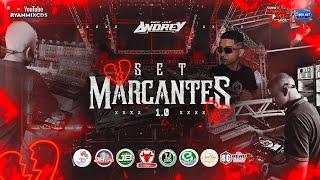 SET MARCANTES 1.0 - BY DJ ANDREY