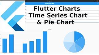 Flutter charts example with Flutter provider - Time Series Bar Chart and Pie Chart