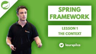 Spring Framework - Lesson 1 - The context