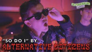 "so do i" by alternative citizens - live at gothard studios