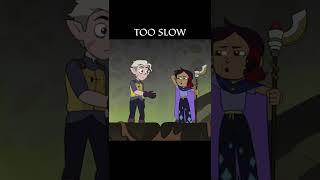 The Owl House #shorts: TOO SLOW