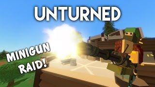 Unturned | Minigun Base Raid! (PVP Survival) [W/Airfern]