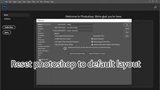 How to reset photoshop to default settings