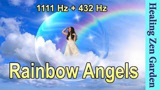 Rainbow Angels, 1111 Hz + 432 Hz + 174 Hz, Angelic Music Therapy, Alpha Binaural, Healing Zen Garden