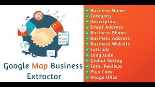 Google Map Business Extractor | Easily Extract Business Information