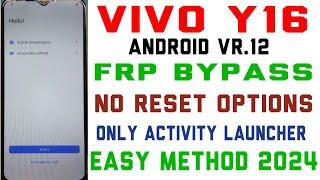 Vivo Y16 Frp Bypass Android 12 ( New Update 2024 ) Vivo Y16 Google Account Bypass Without Pc 100%