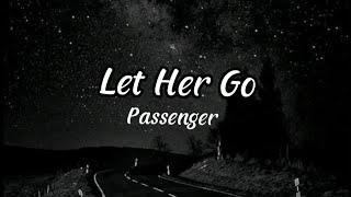 Let Her Go - Passenger (Lyric) #lyricmusic