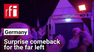 Germany's far-left party celebrates surprise comeback in elections • RFI English