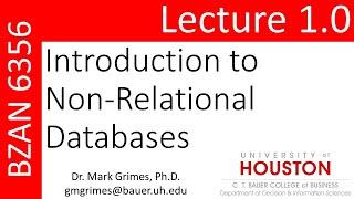 BZAN 6356 Lecture 1.0: Introduction to Non-Relational Databases