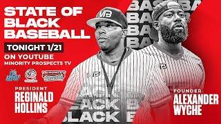 The State of Black Baseball: Conversation with Minority Prospects Reginald Hollins & Alexander Wyche