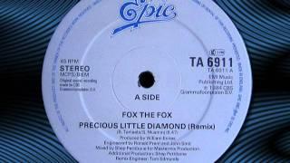 FOX THE FOX "Precious Little Diamond" (remix)