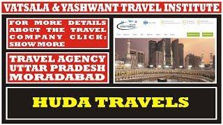 HUDA TRAVELS | TRAVEL COMPANIES IN UTTAR PRADESH