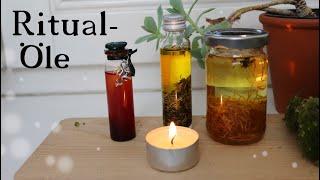 Ritualöle ~ Herstellung, Anwendung & meine eigenen Öle