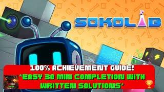 Sokolab - 100% Achievement Guide! *EASY 30 Min Completion With Written Solutions On Screen*