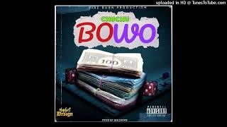 Chuchu Bowo Prod By Big Dawg