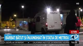 Bărbat bătut şi înjunghiat în staţia de metrou