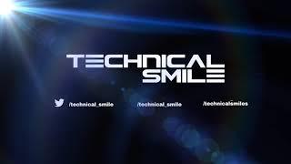 My first intro || TECHNICAL SMILE