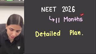 NEET 2026- Detailed Roadmap if you are starting from now.