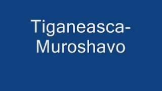 Tiganeasca-Muroshavo