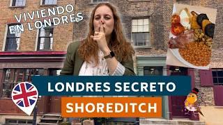 LONDRES SECRETO: Shoreditch, Brick lane, Spitalfields. RECORRE LONDRES COMO UN LOCAL - Comida típica