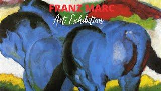 Franz Marc Paintings with TITLES Retrospective Exhibition  Famous German Expressionist Artist