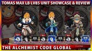 Tomas Max Limit Break Lv85 Unit Showcase & Review (The Alchemist Code)